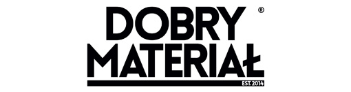 DOBRY MATERIAŁ